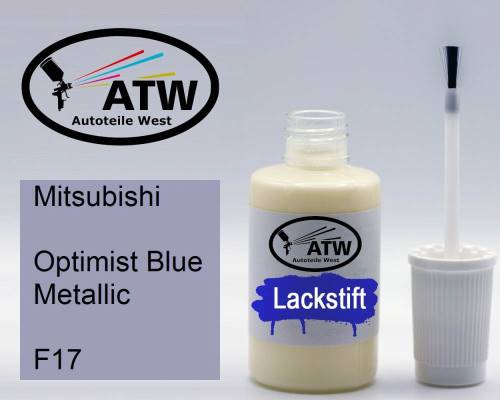 Mitsubishi, Optimist Blue Metallic, F17: 20ml Lackstift, von ATW Autoteile West.